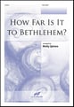 How Far Is It to Bethlehem? Two-Part choral sheet music cover
